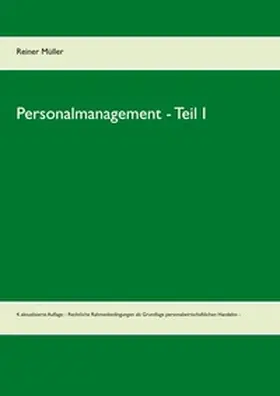 Müller |  Personalmanagement  - Teil I | Buch |  Sack Fachmedien