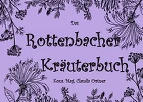 Ortner |  Das Rottenbacher Kräuterbuch | Buch |  Sack Fachmedien