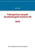 Ritter |  Prüfungswissen kompakt Dienstleistungsteil Fachwirte IHK | Buch |  Sack Fachmedien