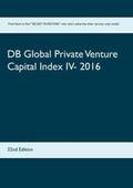 Duthel |  DB Global Private Venture Capital Index IV- 2016 | Buch |  Sack Fachmedien