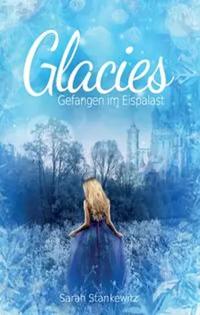 Stankewitz |  Glacies | Buch |  Sack Fachmedien