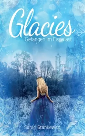 Stankewitz |  Glacies | Buch |  Sack Fachmedien