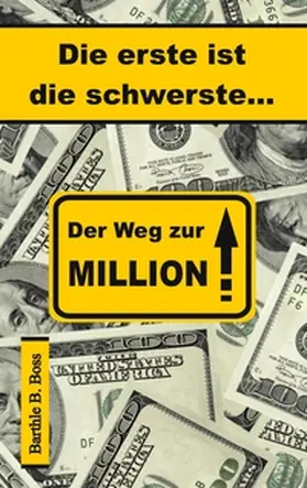 Boss | Die erste ist die schwerste... | Buch | 978-3-7392-4121-0 | sack.de