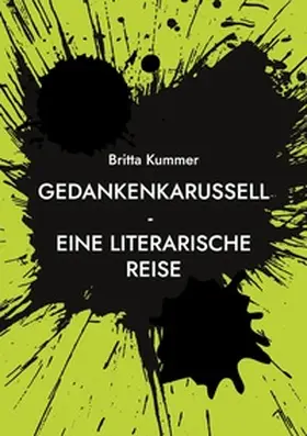 Kummer |  Gedankenkarussell - Eine literarische Reise | Buch |  Sack Fachmedien