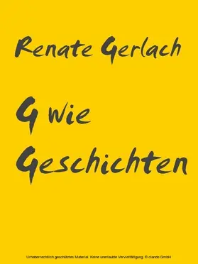 Gerlach |  G wie Geschichten | eBook | Sack Fachmedien