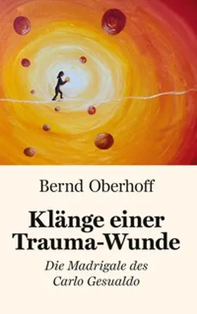 Oberhoff |  Klänge einer Trauma-Wunde | Buch |  Sack Fachmedien