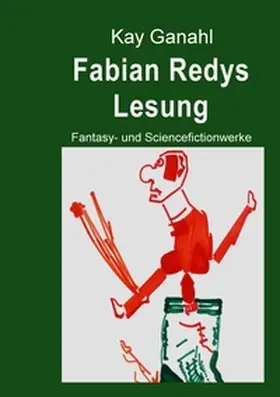 Ganahl |  Fabian Redys Lesung | Buch |  Sack Fachmedien