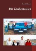 Schubert |  Die Taxikonzession | Buch |  Sack Fachmedien
