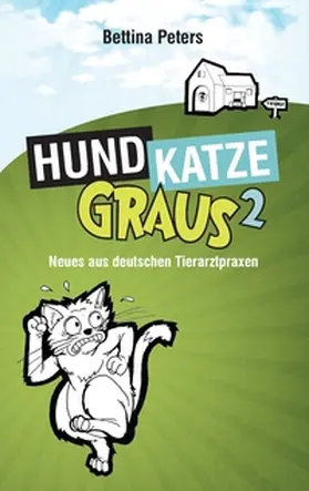 Peters |  Hund, Katze, Graus 2 | Buch |  Sack Fachmedien