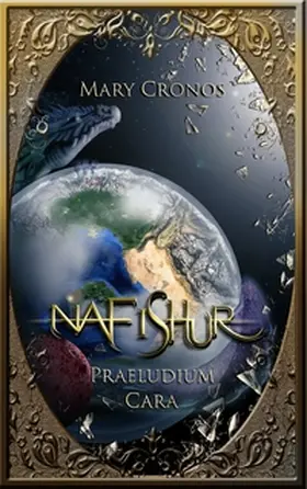 Cronos |  Nafishur - Praeludium Cara | Buch |  Sack Fachmedien