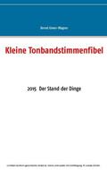 Giwer-Wagner |  Kleine Tonbandstimmenfibel | eBook | Sack Fachmedien