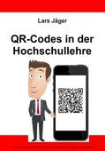 Jäger |  QR-Codes in der Hochschullehre | eBook | Sack Fachmedien