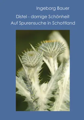 Bauer |  Distel - dornige Schönheit | eBook | Sack Fachmedien