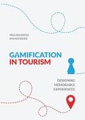 Bulencea / Egger |  Gamification in Tourism | eBook | Sack Fachmedien