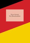 Schneider |  Ein Menschenleben | eBook | Sack Fachmedien