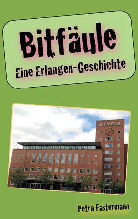 Fastermann |  Bitfäule | eBook | Sack Fachmedien