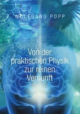 Popp |  Von der praktischen Physik zur reinen Vernunft | Buch |  Sack Fachmedien