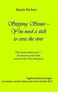 Richter |  Stepping Stones - You need a stick to cross the river | eBook | Sack Fachmedien