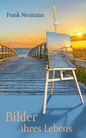 Neumann |  Bilder ihres Lebens | Buch |  Sack Fachmedien