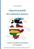 Künnecke |  Migrationspolitik der baltischen Staaten | eBook | Sack Fachmedien