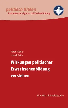 Straßer / Petter / Hustedt |  Wirkungen politischer Erwachsenenbildung verstehen | eBook | Sack Fachmedien