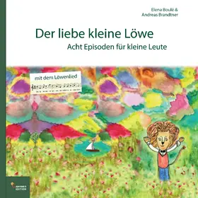 Brandtner / Boulé | Der liebe kleine Löwe | E-Book | www.sack.de