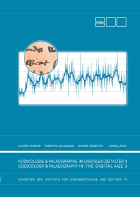 Duntze / Schassan / Vogeler | Kodikologie und Paläographie im Digitalen Zeitalter 3 | E-Book | sack.de