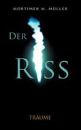 Müller |  Der Riss | eBook | Sack Fachmedien