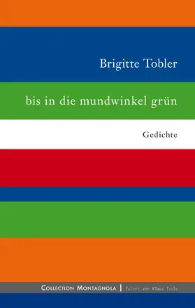 Tobler |  bis in die mundwinkel grün | eBook | Sack Fachmedien