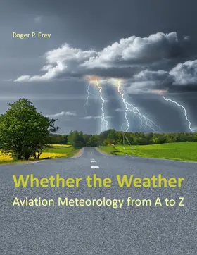 Frey |  Whether the Weather | eBook | Sack Fachmedien