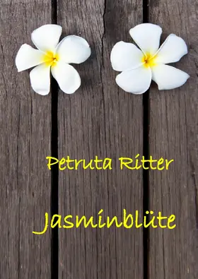 Ritter |  Jasminblüte | eBook | Sack Fachmedien