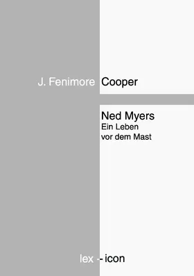 Cooper |  Ned Myers oder Ein Leben vor dem Mast | eBook | Sack Fachmedien