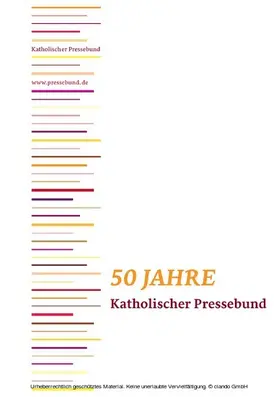 Besner / Beaugrand / Lesting |  50 Jahre Katholischer Pressebund | eBook | Sack Fachmedien
