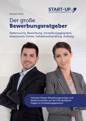 Mohr |  Der große Bewerbungsratgeber | eBook | Sack Fachmedien