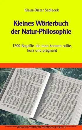 Sedlacek |  Kleines Wörterbuch der Natur-Philosophie | eBook | Sack Fachmedien