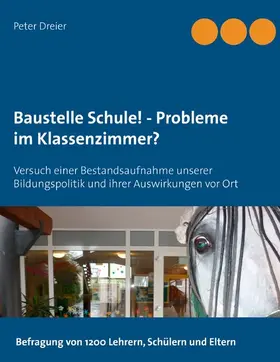 Dreier |  Baustelle Schule! - Probleme im Klassenzimmer? | eBook | Sack Fachmedien
