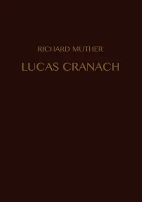 Muther |  Lucas Cranach | eBook | Sack Fachmedien