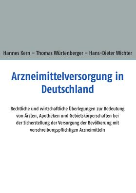 Kern / Würtenberger / Wichter | Arzneimittelversorgung in Deutschland | E-Book | sack.de