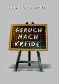 Schmidt |  Geruch nach Kreide | eBook | Sack Fachmedien