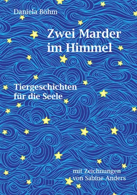 Böhm |  Zwei Marder im Himmel | eBook | Sack Fachmedien