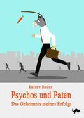 Bauer |  Psychos und Paten | eBook | Sack Fachmedien