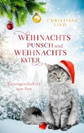 Lind | Weihnachtspunsch und Weihnachtskater | E-Book | sack.de