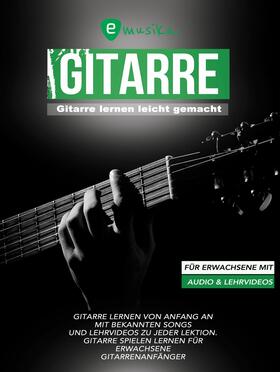Schulz | Gitarre lernen leicht gemacht für Erwachsene mit Audio und Lehrvideos | E-Book | sack.de
