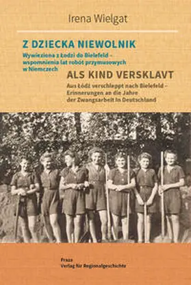 Wielgat / Herzog / Wohlrab |  Aus Lódz verschleppt nach Bielefeld | Buch |  Sack Fachmedien