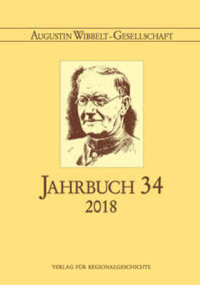 Augustin Wibbelt-Gesellschaft e.V. | Augustin Wibbelt-Gesellschaft - Jahrbuch 2018 | Buch | 978-3-7395-1154-2 | sack.de
