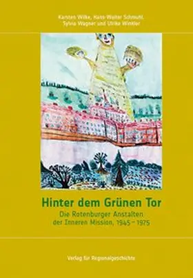 Wilke / Schmuhl / Wagner |  Hinter dem Grünen Tor | Buch |  Sack Fachmedien