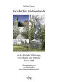 Wagner / Ge-Denk-Zellen Altes Rathaus Lüdenscheid |  Wagner, M: Geschichte Lüdenscheids in der Zeit der Weltkrieg | Buch |  Sack Fachmedien