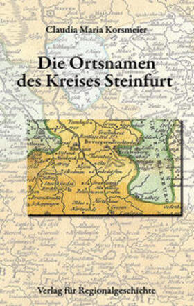 Korsmeier | Die Ortsnamen des Kreises Steinfurt | Buch | 978-3-7395-1233-4 | sack.de