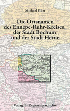 Flöer | Die Ortsnamen der Städte Bochum und Herne und des Ennepe-Ruhr-Kreises | Buch | 978-3-7395-1244-0 | sack.de