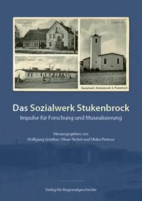 Günther / Nickel / Pastoor |  Das Sozialwerk Stukenbrock | Buch |  Sack Fachmedien